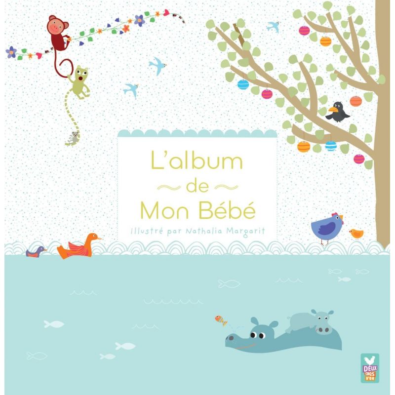L'album de mon bébé L'album de mon bébé