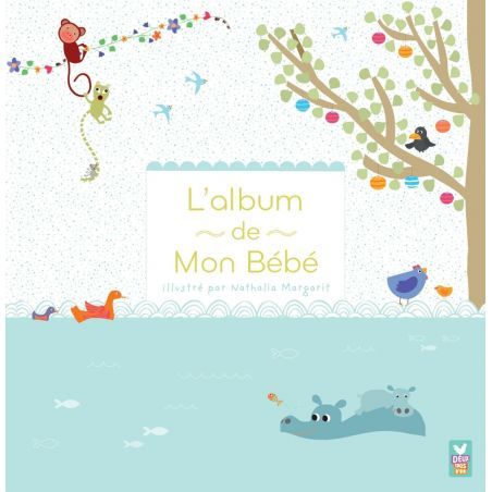 L'album de mon bébé L'album de mon bébé