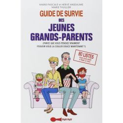 Guide de survie des jeunes grands parents