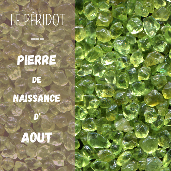 Le péridot, pierre de naissance du mois d'août