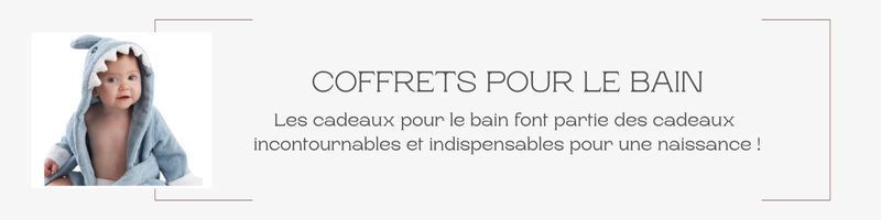 Coffret naissance bain pour bébé | coffret naissance | Fripoune